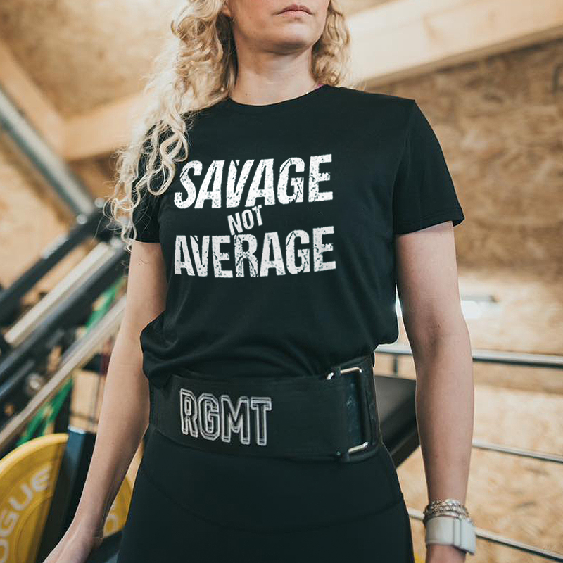 Savage Not Average Printed Women's T-shirt