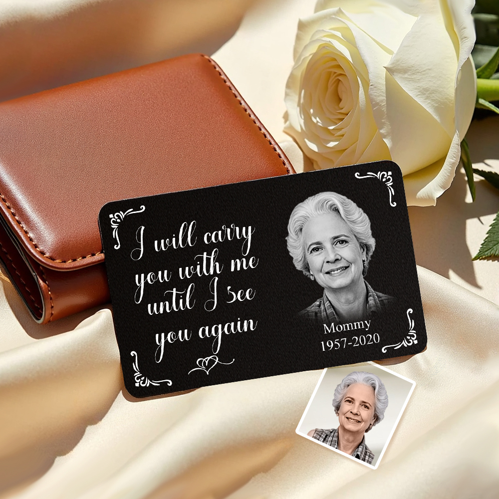 Carte Portefeuille Commémorative Avec Photo Personnalisée, Carte Portefeuille En Métal Personnalisée, Je Vous Porterai Avec Moi, Cadeaux De Fête Des Mères - MaPhotochaussetteFr
