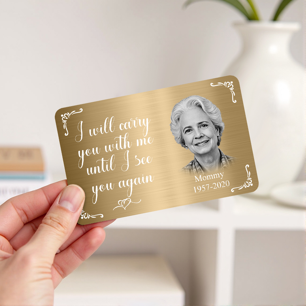 Carte Portefeuille Commémorative Avec Photo Personnalisée, Carte Portefeuille En Métal Personnalisée, Je Vous Porterai Avec Moi, Cadeaux De Fête Des Mères - MaPhotochaussetteFr