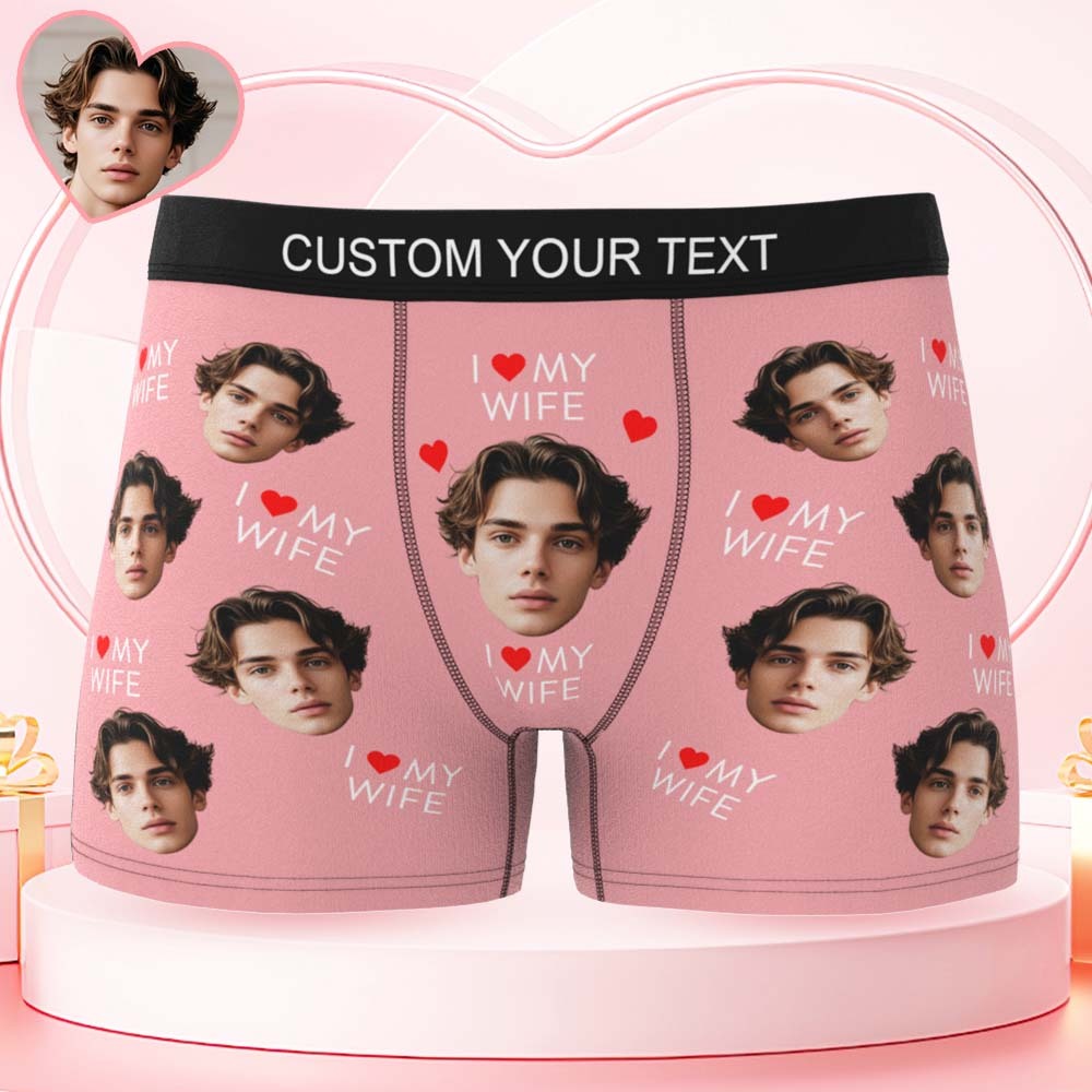Boxer Personnalisé Pour Homme Avec Visage I Love My Wife Boxer Ceinture Personnalisée Couleur Visage Boxers Sous-vêtements Saint Valentin - MaPhotochaussetteFr