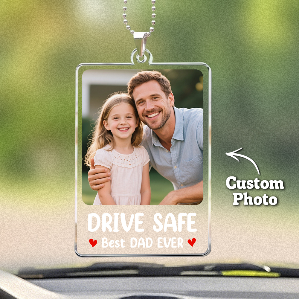 Photo Personnalisée Vue Arrière Drive Safe, I Love You - Accessoire De Rétroviseur Photo Personnalisé