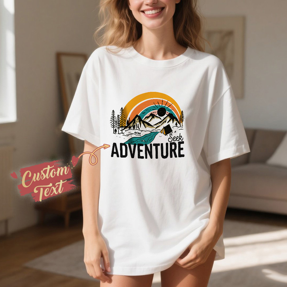 T-shirt Personnalisé Avec Texte, T-shirt Personnalisé Seek Adventure, T-shirt De Vacances, T-shirt De Camping, T-shirt D'amoureux De L'aventure, T-shirt Cadeau De Voyage