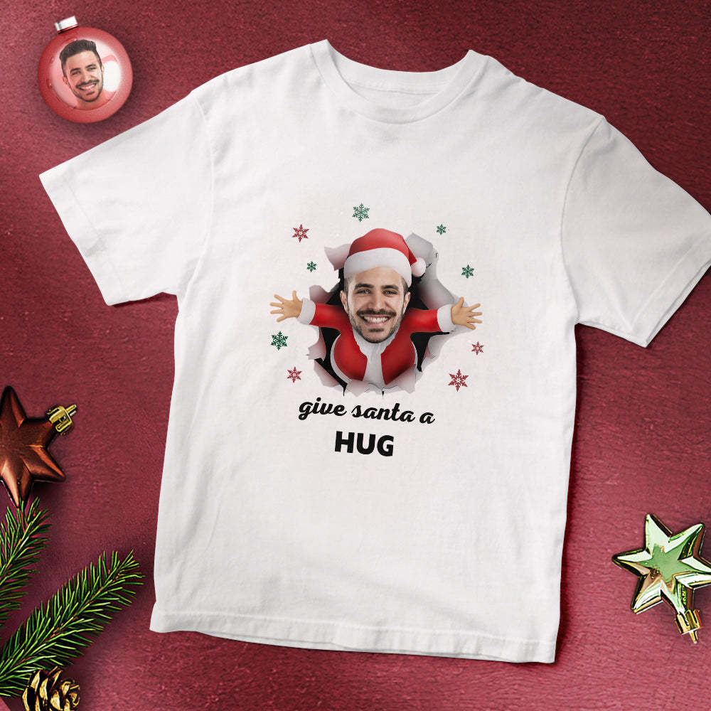 T-shirt Visage Personnalisé Give Santa A Hug Cadeaux De Noël Personnalisés -