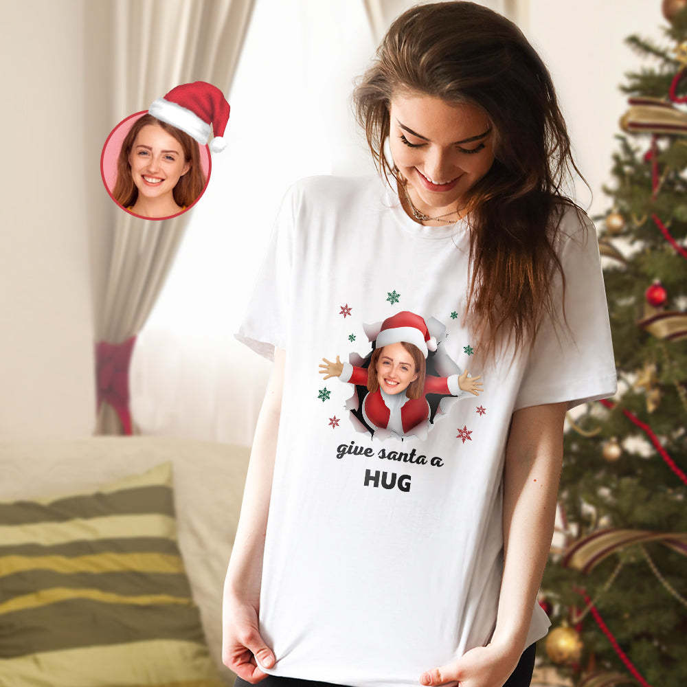 T-shirt Visage Personnalisé Give Santa A Hug Cadeaux De Noël Personnalisés -