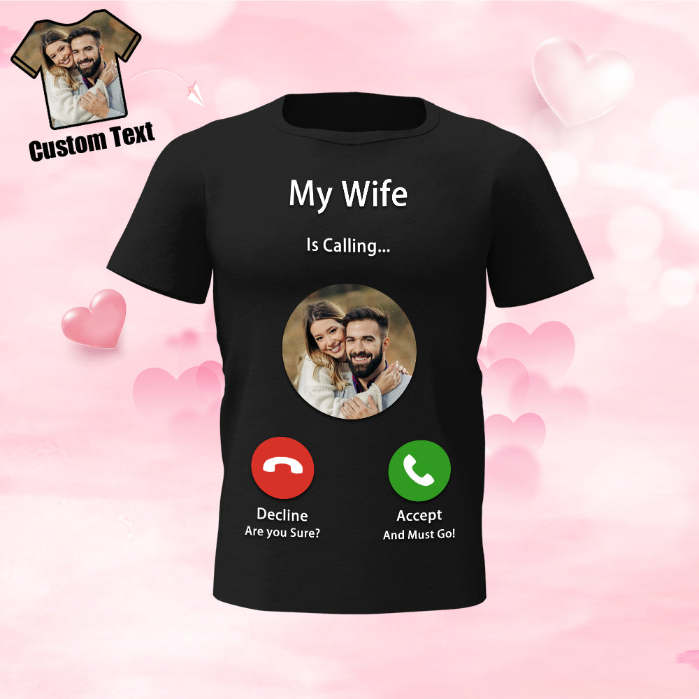 Custom Photo T-shirt My Wife is Calling Proud Husband Premium T-Shirt-MyPhotoSocks