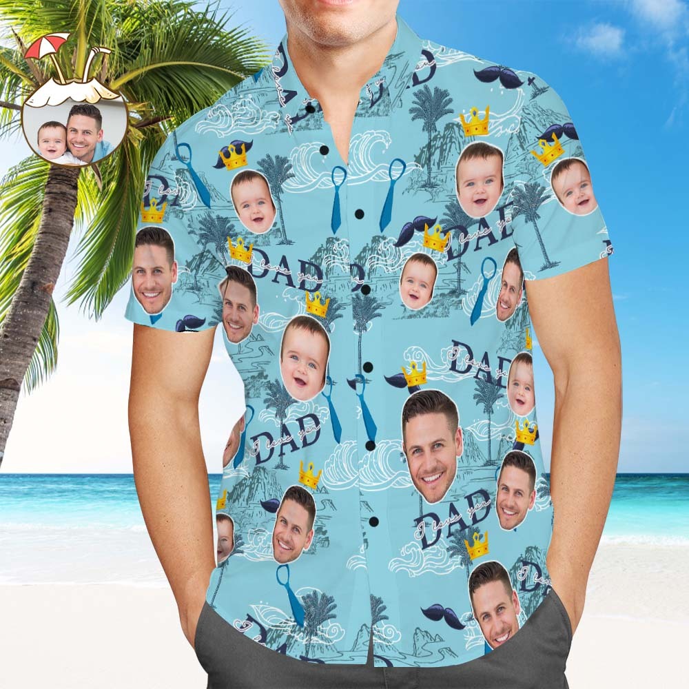 Custom Face Men Hawaiian Shirts Dad I Love You Father's Day Shirts