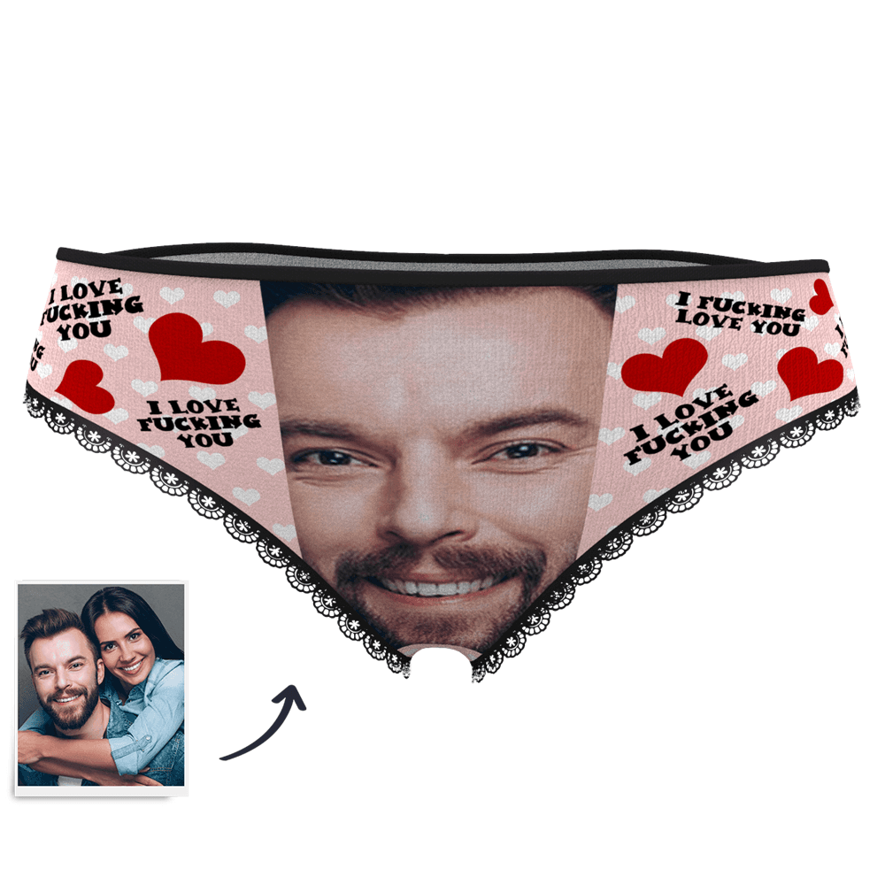 Custom Face Panties I Fucking Love You - MyPhotoSocks
