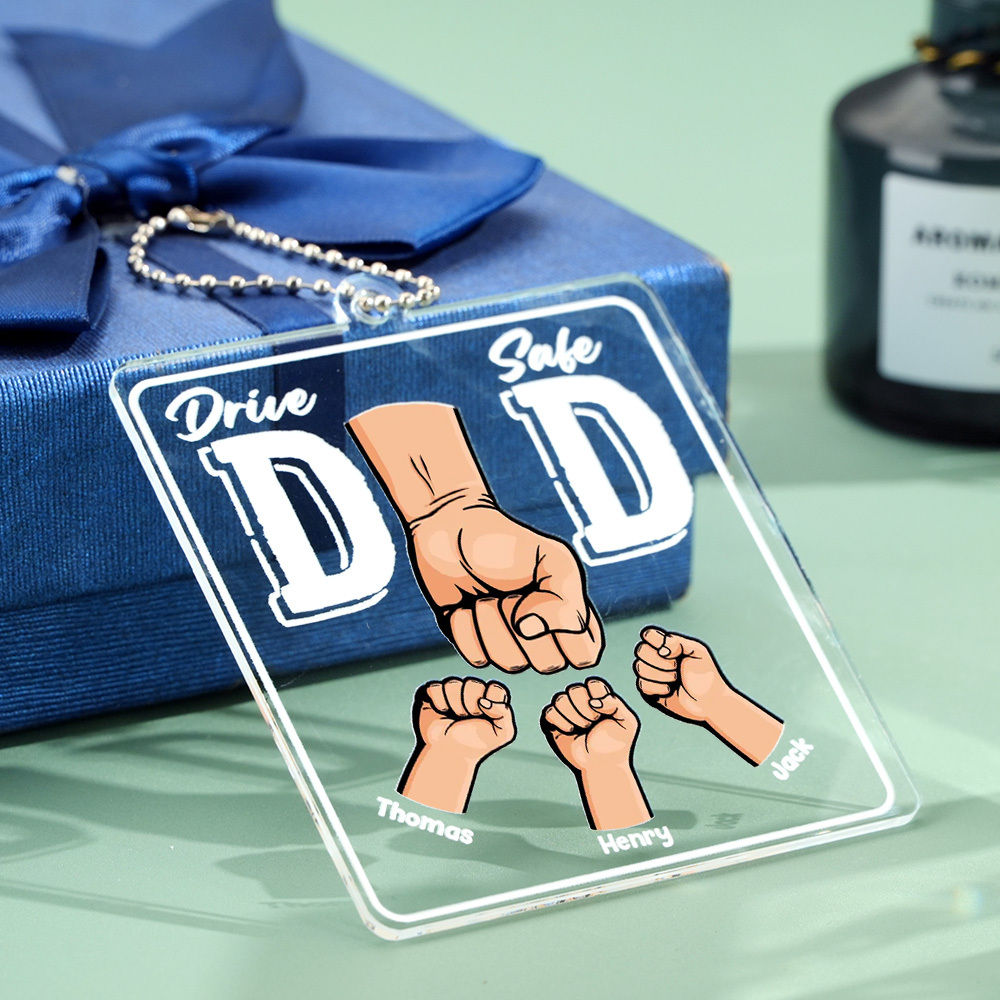 Drive Safe Daddy - Family Personalized Custom Car Ornament - Acrylic Custom Shaped - Gift For Dad, Grandpa