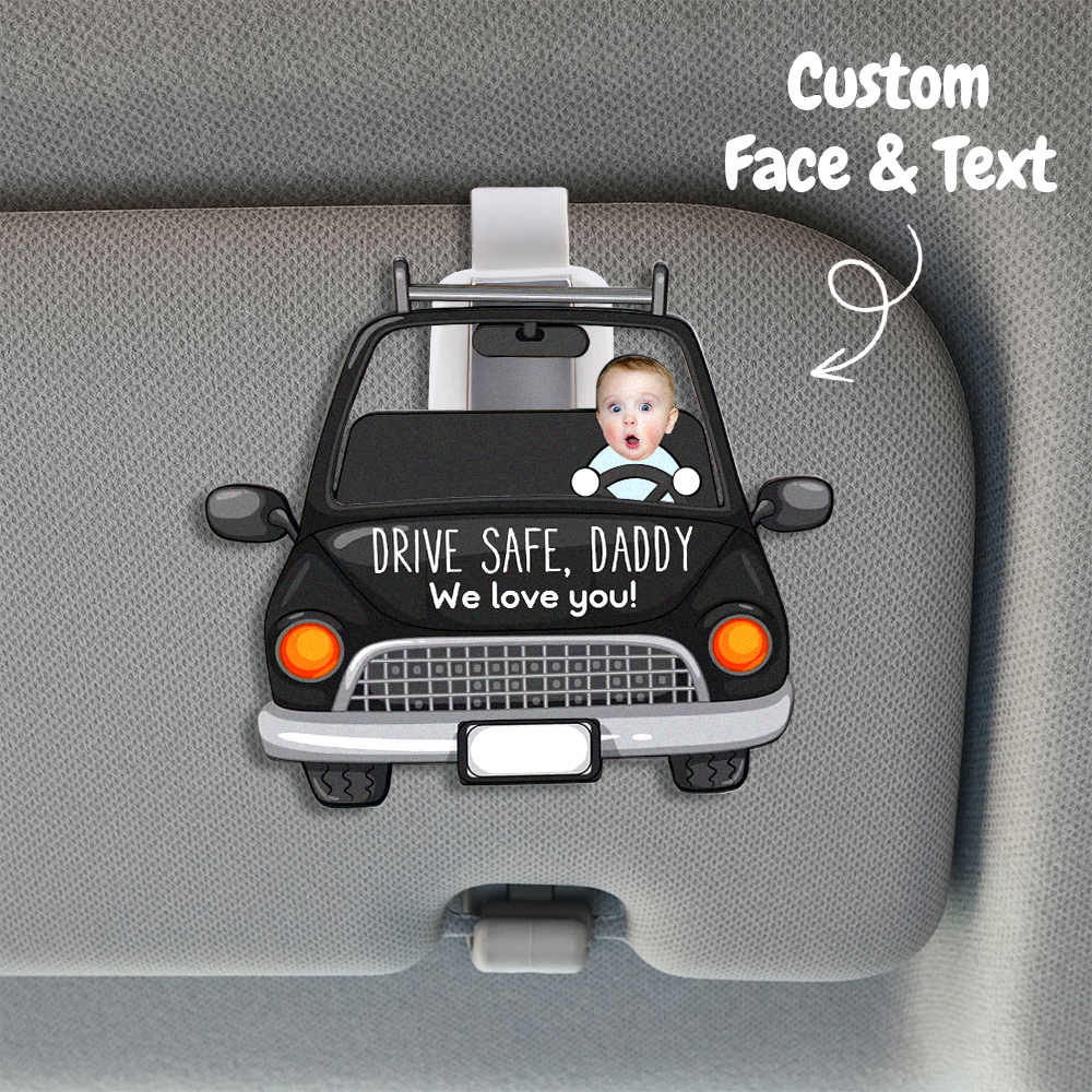 Personalized Photo Wooden Car Visor Clip Custom Babies Face Drive Safe Daddy