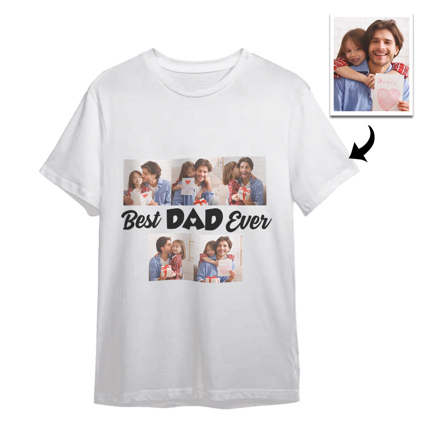 Custom Photo T-Shirt With Best Dad Ever Personalized Photos T-Shirt Father's Day Gift