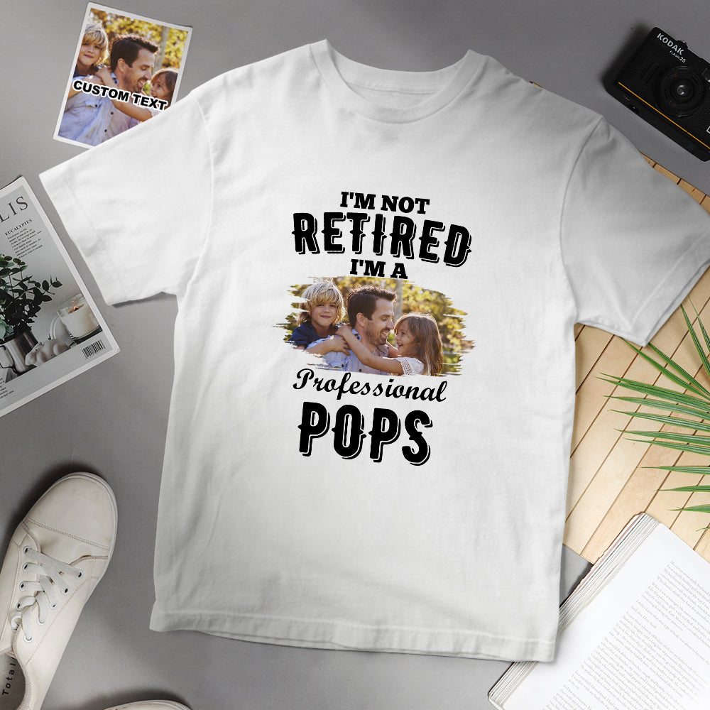 Custom Face Men T-shirt Im Not Retired I'm Professional-MyPhotoSocks