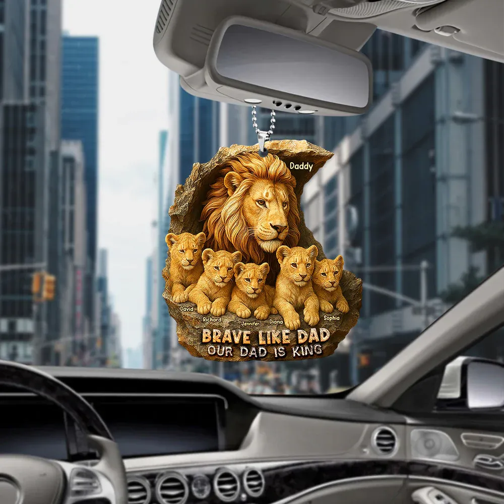 Personalized Gifts For Dad Car Ornament Brave Like Dad