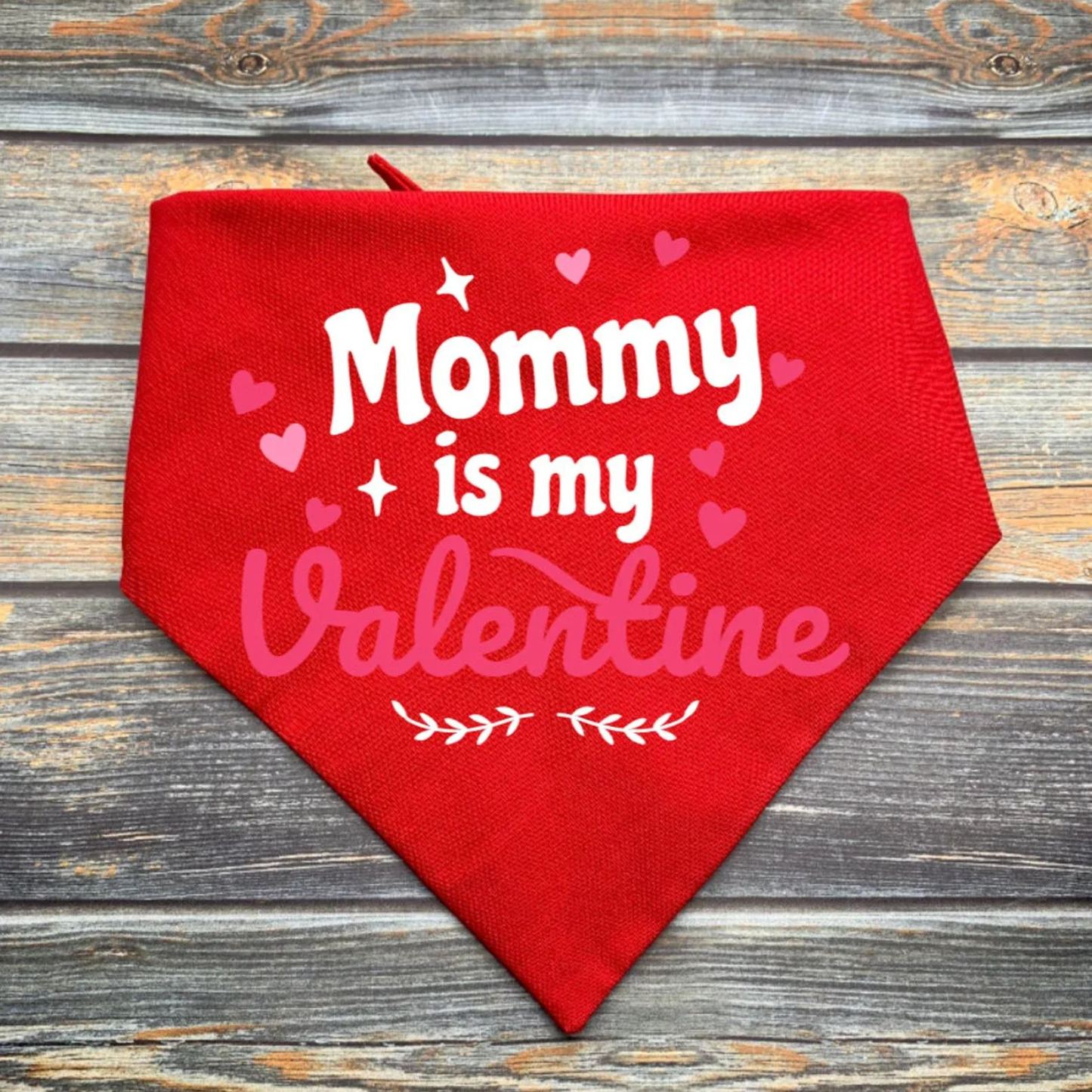 "Mommy Is My Valentine" Pet Bandana – Valentine’s Day Dog & Cat Scarf