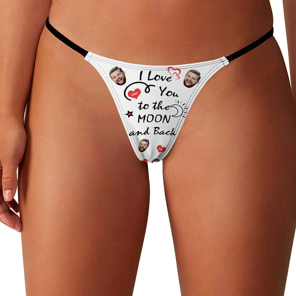 Custom Face Women's Tanga Thong I Love You To The Moon And Back Valentine's Day Gift -