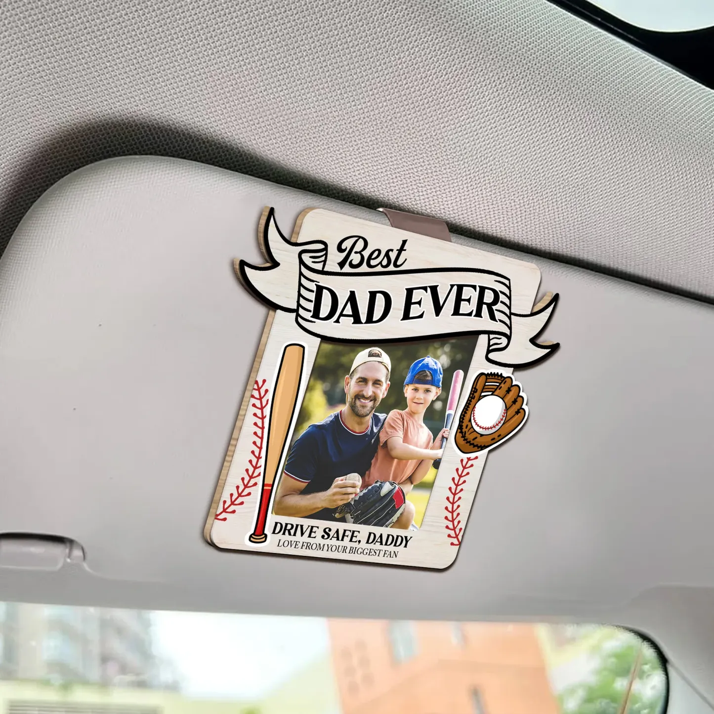Personalized Photo Wooden Car Visor Clip Drive Safe Daddy Love From Biggest Fans
