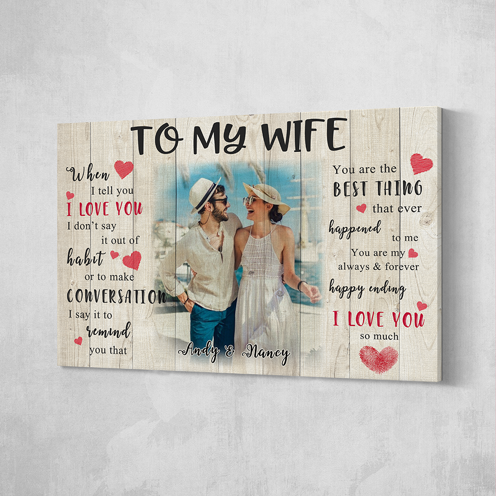 Custom Couple Photo Painting Canvas Wall Decor With Text Anniversary Gift - To My Wife
