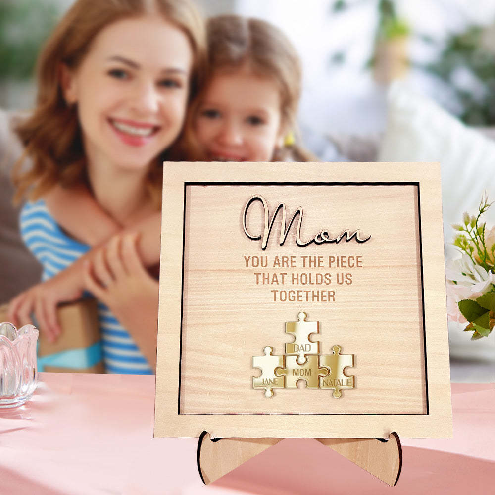 You Are the Piece That Holds Us Together Personalized Mom Puzzle Plaque Mother's Day Gift - photomoonlamp