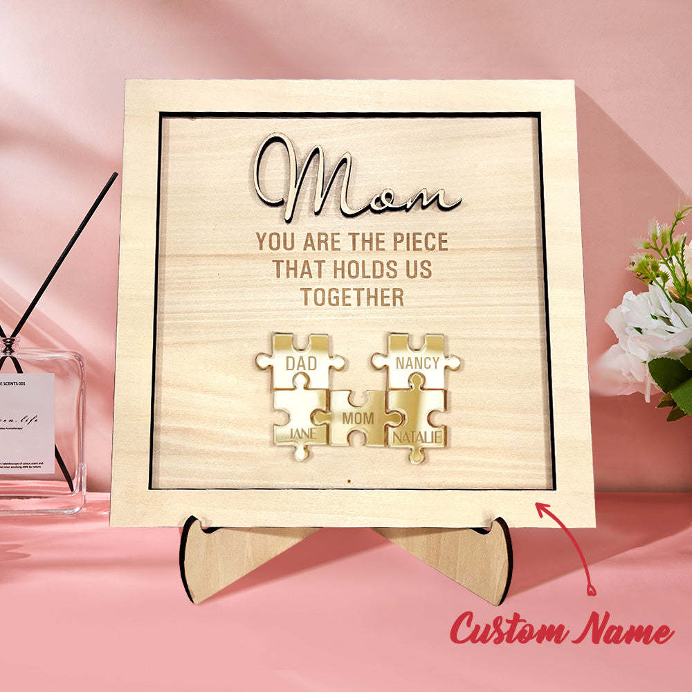 You Are the Piece That Holds Us Together Personalized Mom Puzzle Plaque Mother's Day Gift - photomoonlamp