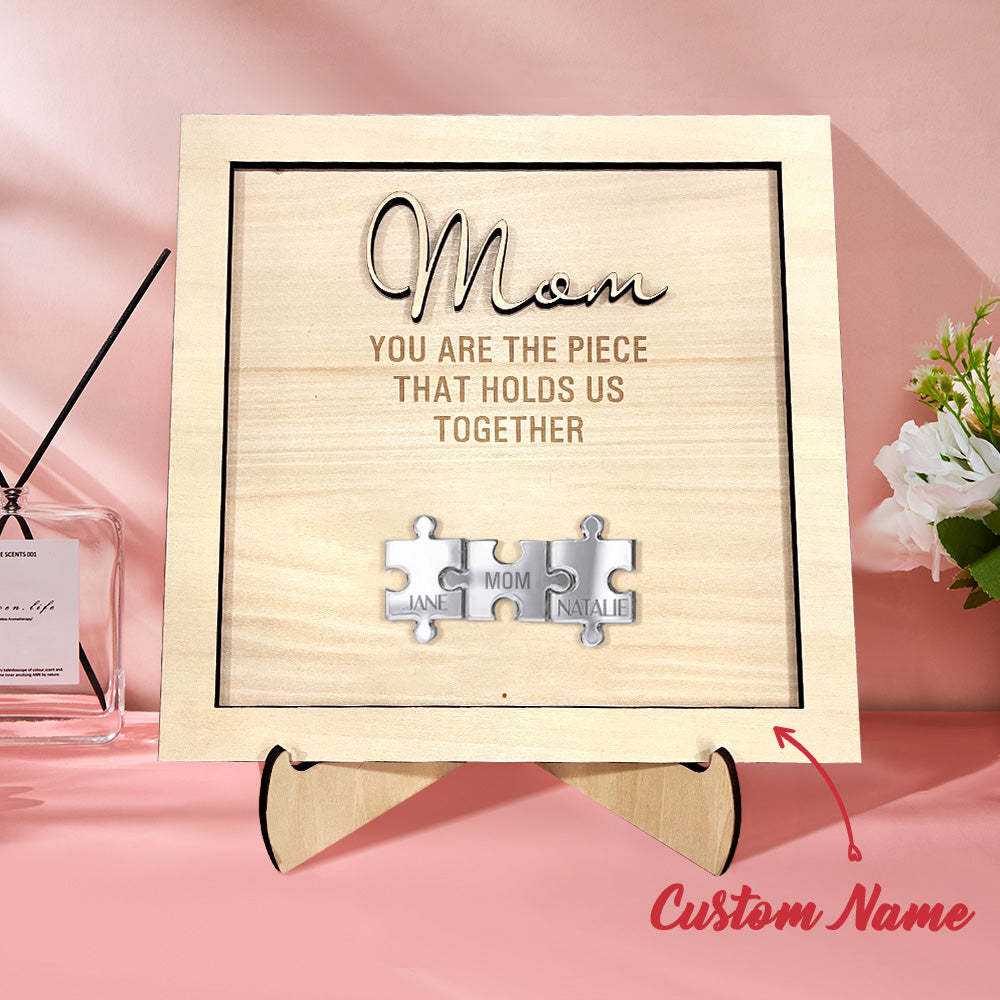 You Are the Piece That Holds Us Together Personalized Mom Puzzle Plaque Mother's Day Gift - photomoonlamp