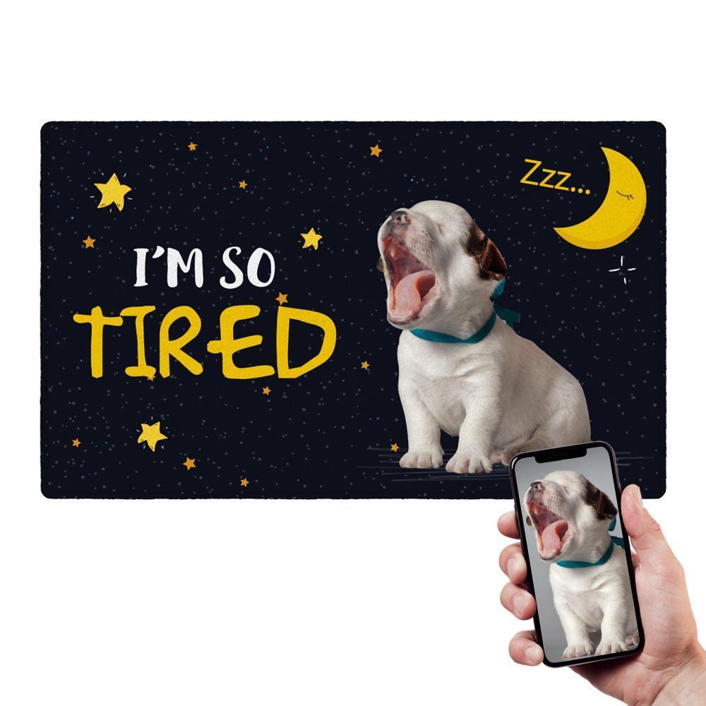 Custom Cute Pet Living Room Doormat Bathroom Mat With Your Pet Photo-I'M SO TIRED