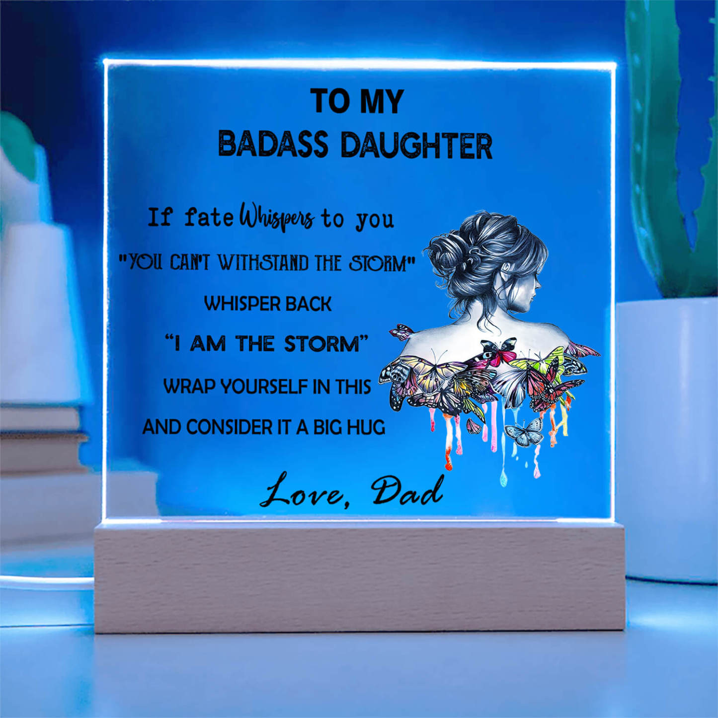 An Meine Tochter – Led-acryl-plakette
