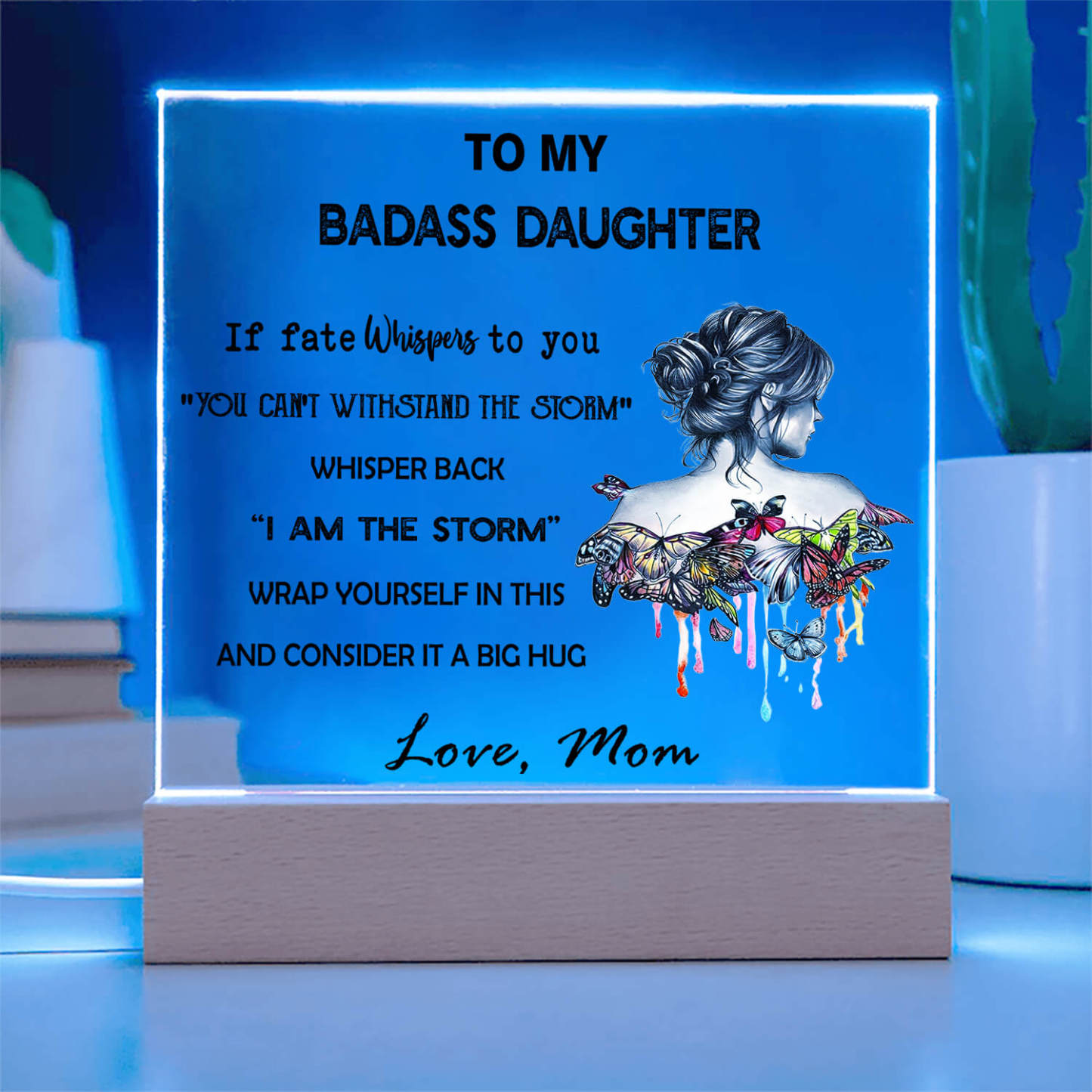 An Meine Tochter – Led-acryl-plakette