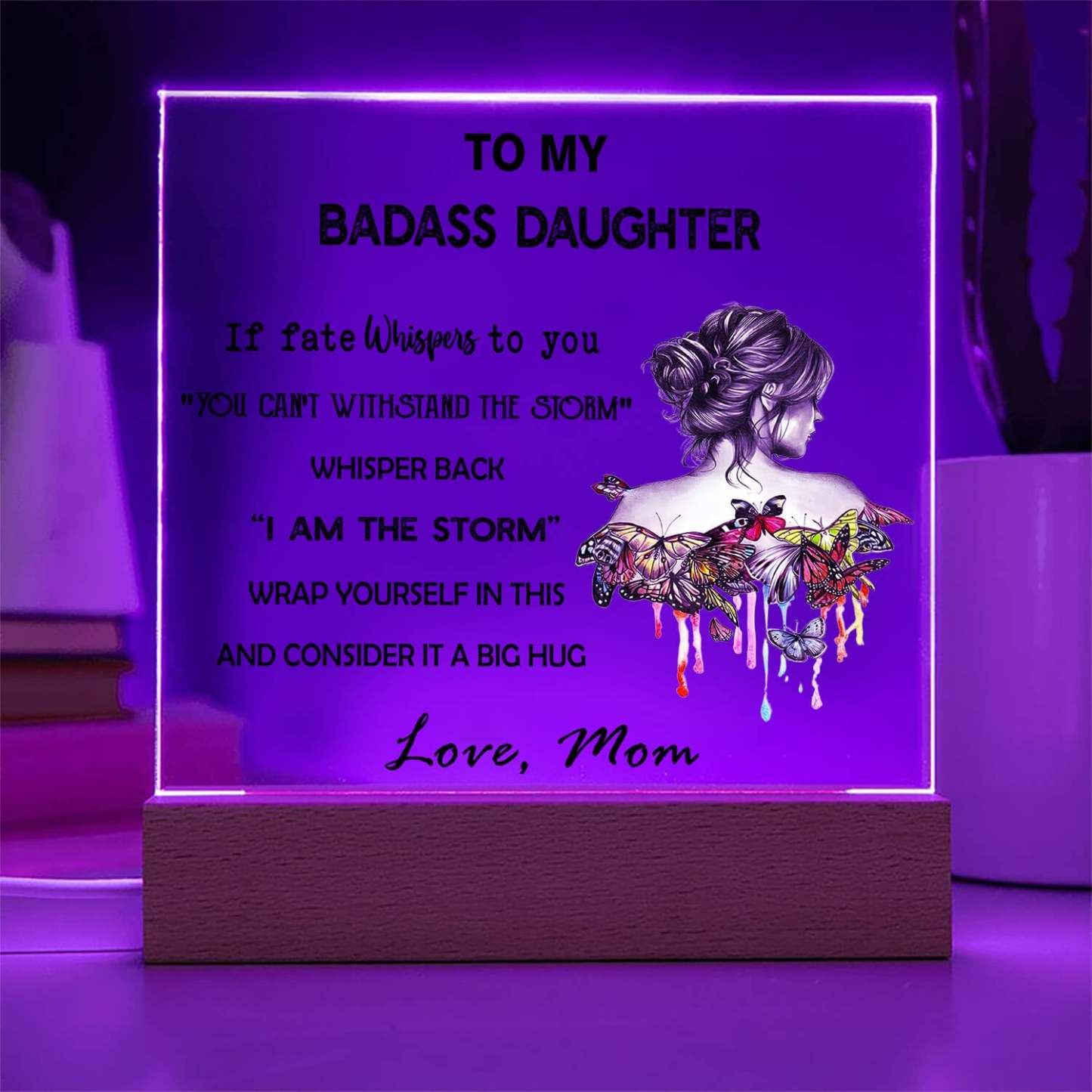 An Meine Tochter – Led-acryl-plakette