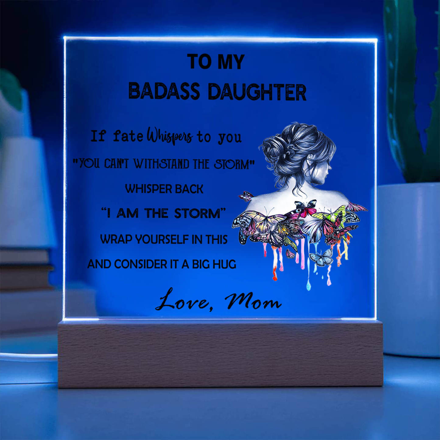 An Meine Tochter – Led-acryl-plakette