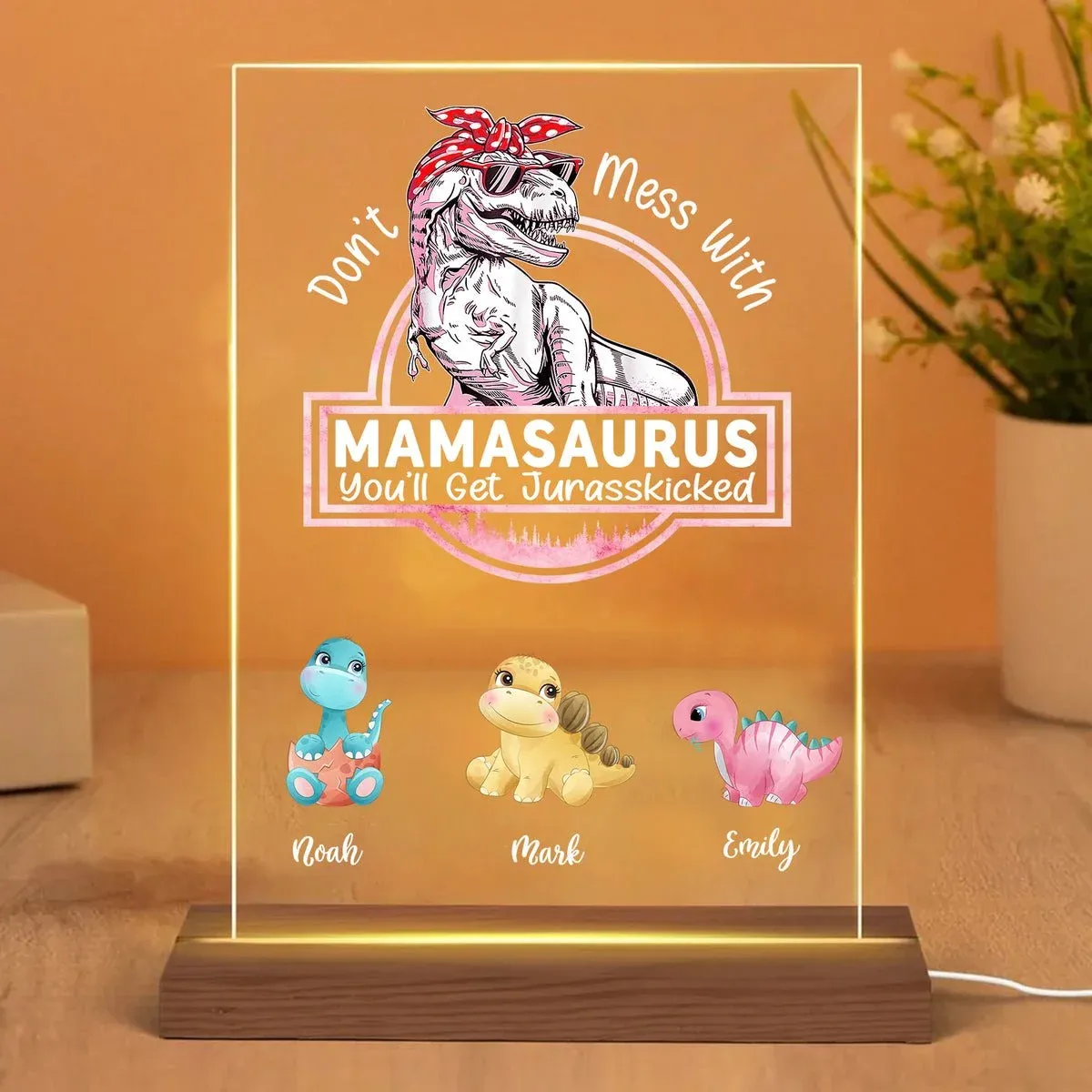 Leg Dich Nicht Mit Mamasaurus An, Du Wirst Vom Jurassaurus Getreten - Personalisierte Led-lampe Aus Acryl - Geschenk Für Mama