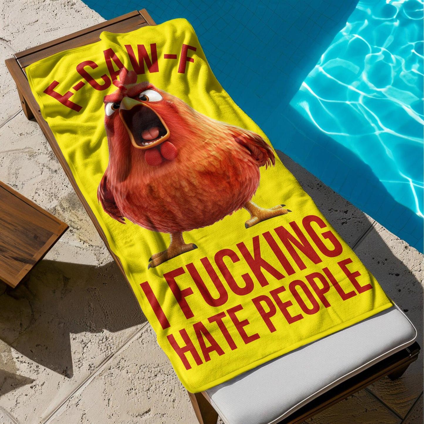 F-Caw-F I F*cking Hate People - Serviette de plage personnalisée - MapLunelampeFr