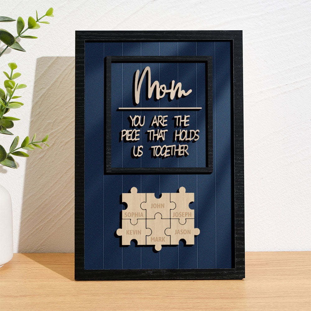 Personalized Name Mom Puzzle Wooden Frame Sign You Are The Piece That Holds Us Together - MyMoonLampUk