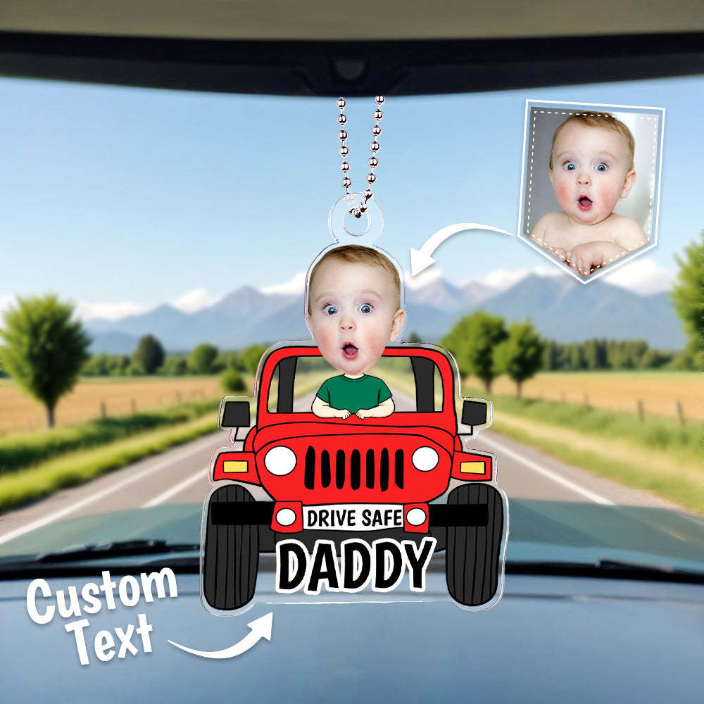 Christmas Gifts for Father Custom Car Photo Ornament For Dad, Drive Safe Daddy Car Hanger, Car Decor, Gift for Dad, Drive Safe Ornament, Daddy Gifts
