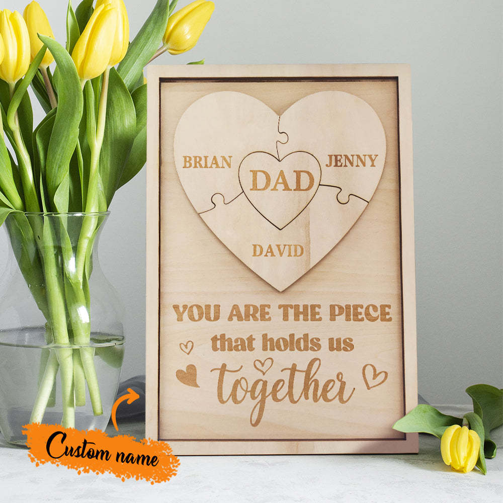 Personalized Dad Puzzle Sign You Are the Piece That Holds Us Together Gifts for Dad - photomoonlamp