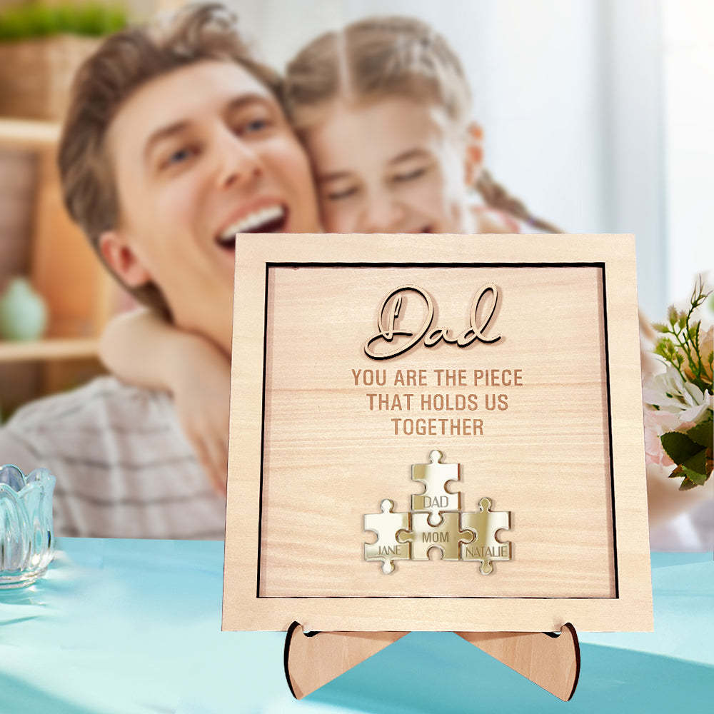 Personalized Dad Puzzle Sign You Are the Piece That Holds Us Together Father's Day Gift - photomoonlamp