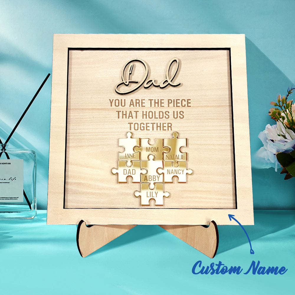 Personalized Dad Puzzle Sign You Are the Piece That Holds Us Together Father's Day Gift - photomoonlamp