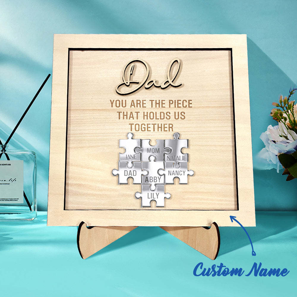 Personalized Dad Puzzle Sign You Are the Piece That Holds Us Together Father's Day Gift - photomoonlamp
