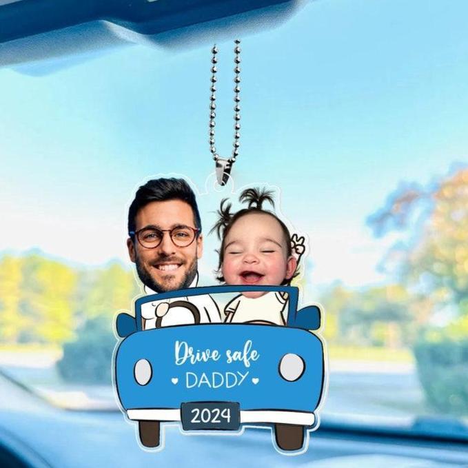 Personalized Photo Ornament in Car for Dad, Funny Customized Drive Safe Daddy Acrylic Hanger Gift Idea for Husband, Dad Birthday Gift - MyMoonLampUk