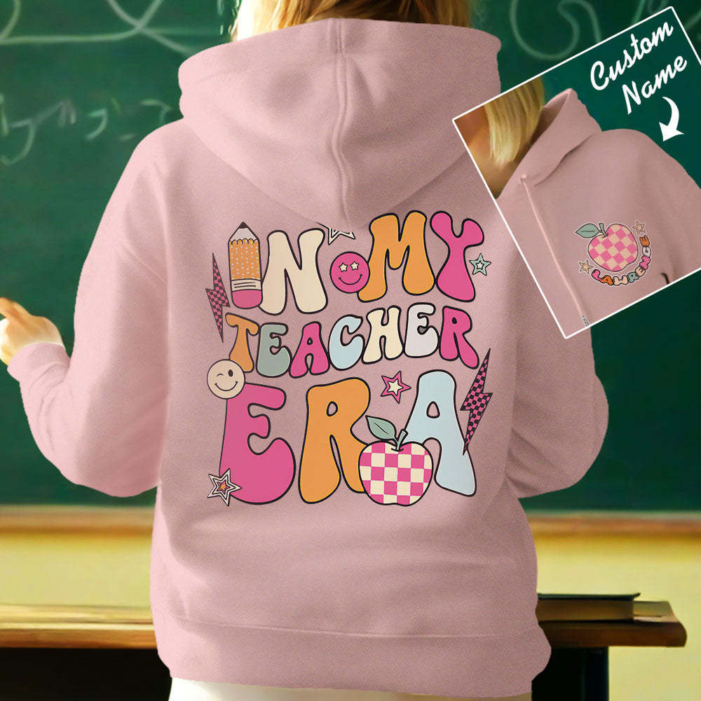 Personalized In My Teacher Era Hooded Sweatshirt Teacher Custom Name Hooded Sweatshirt Back to School Gifts - MyPhotoBoxer