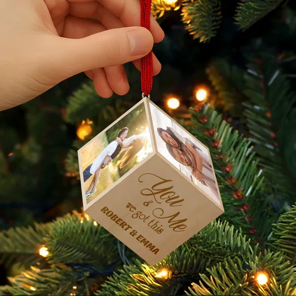 Custom Photo You And Me We Got This Cube Ornament - MyPhotoBoxerUk