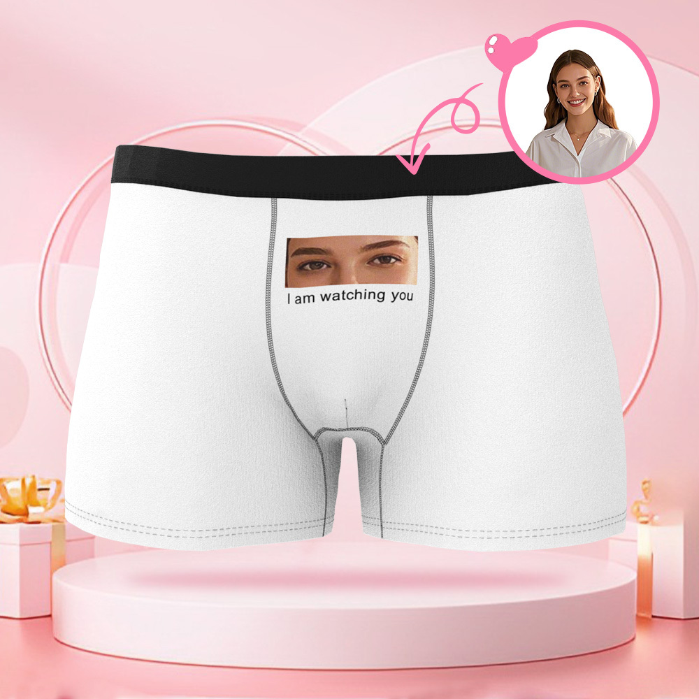 Customized Eye Photo Men's Boxer Briefs I've Been Watching You, Boxer Briefs for Boyfriend Valentine's Day Gift