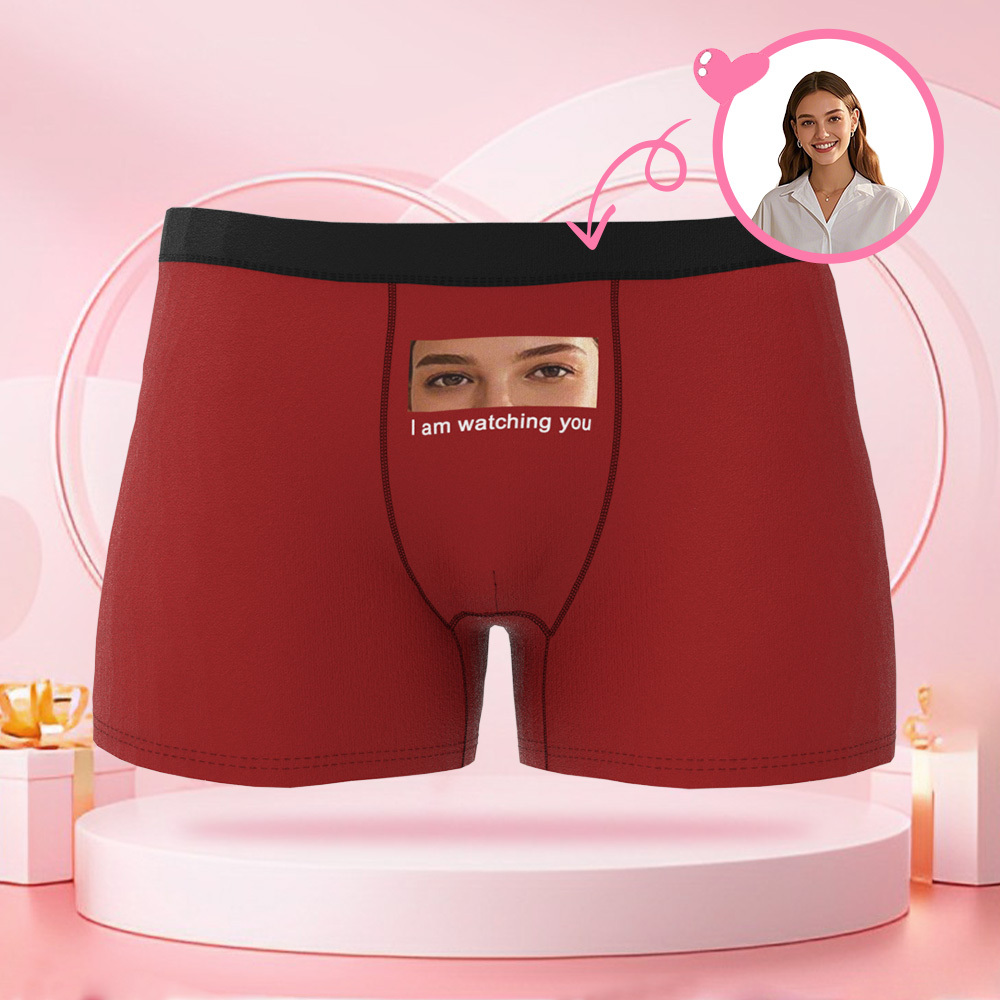 Customized Eye Photo Men's Boxer Briefs I've Been Watching You, Boxer Briefs for Boyfriend Valentine's Day Gift