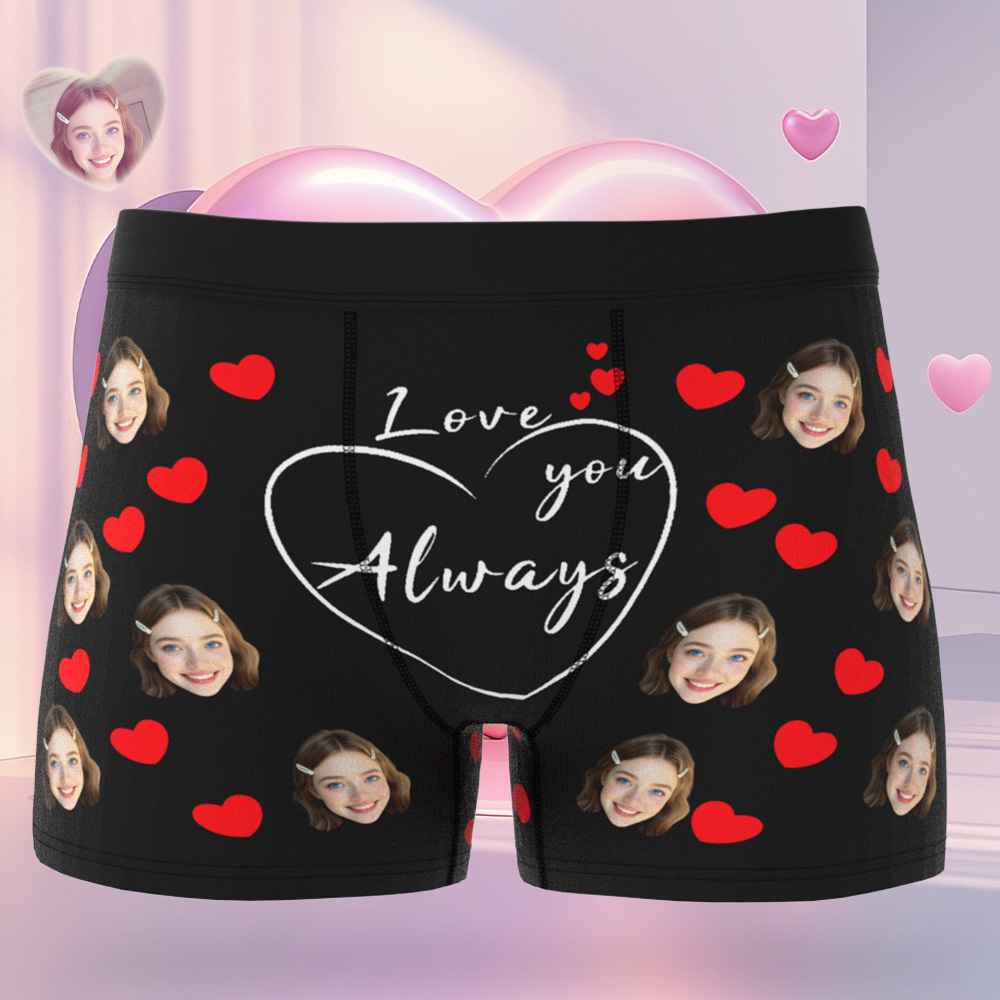 Custom Boxer Briefs with Faces, Love You Always, Valentines Day Gift for Husband/Boyfriend, Gift for him Anniversary/Christmas