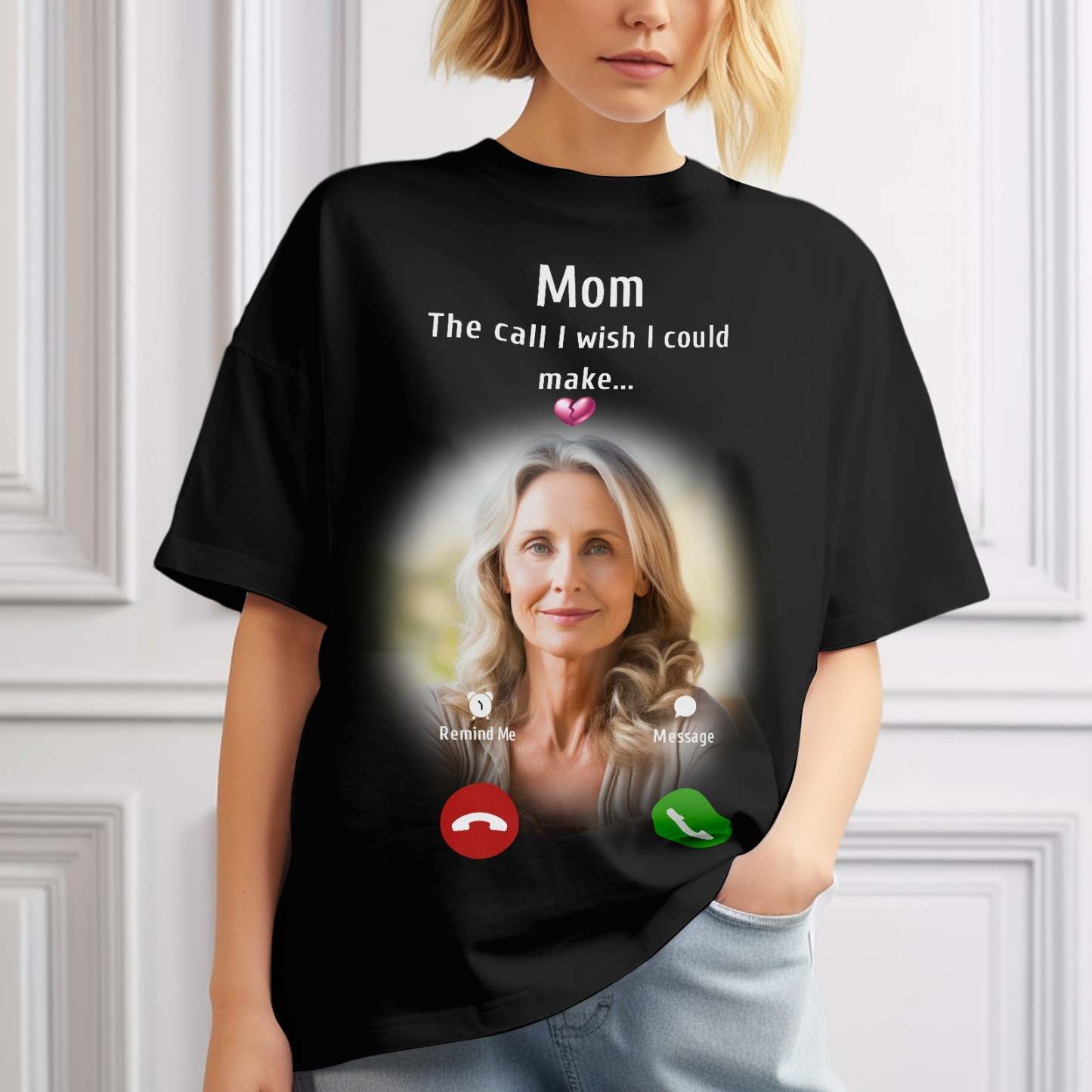 Custom Photo Memorial Mom T-shirt Memorial Gift Idea Personalized Shirt The Call I Wish I Could Make - MyPhotoBoxerUk
