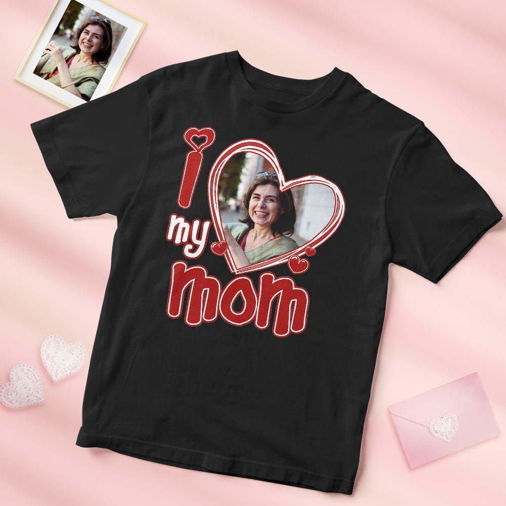 Custom Photo I Love My Mom Shirt Personalised Heart Mother Shirt - MyPhotoBoxerUk