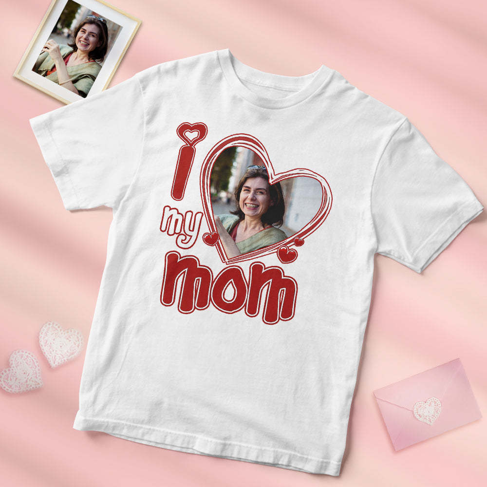 Custom Photo I Love My Mom Shirt Personalised Heart Mother Shirt - MyPhotoBoxerUk