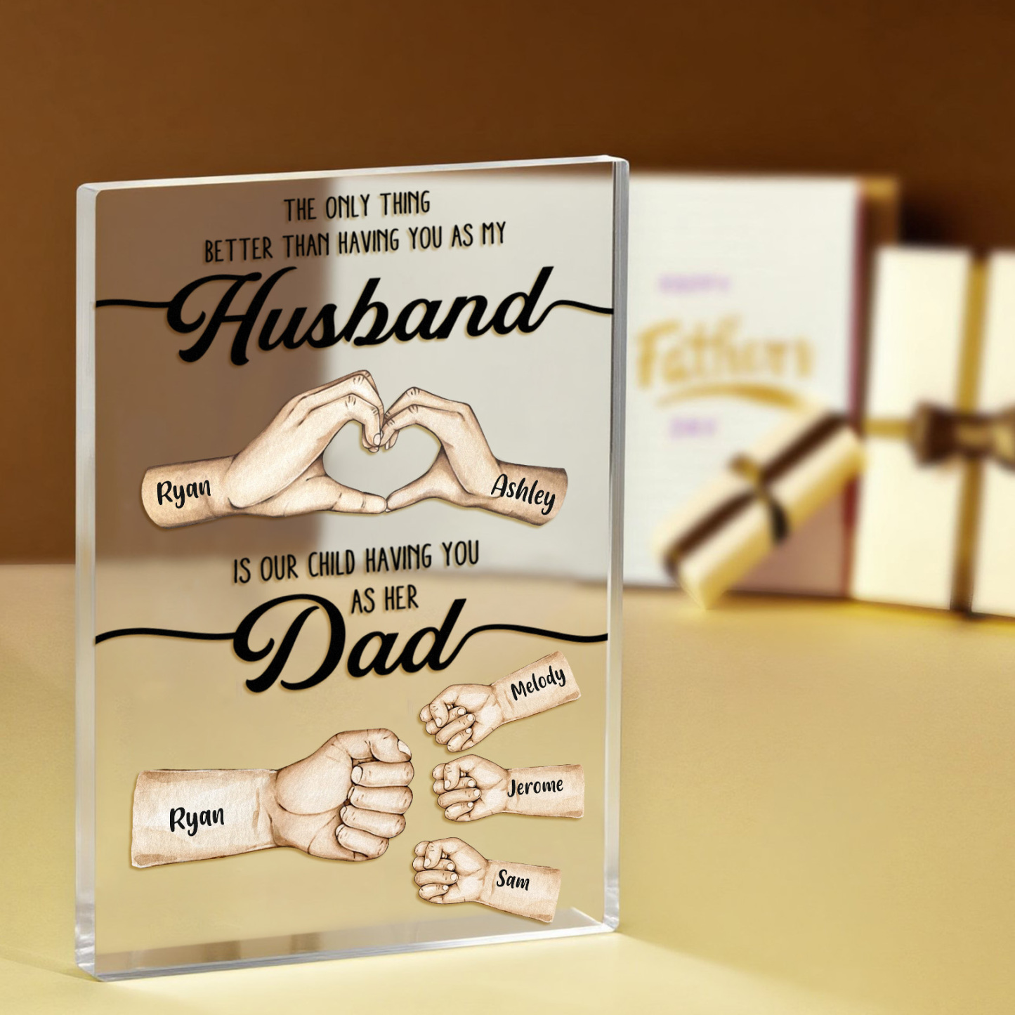 Plaque Acrylique Personnalisée Fist Bump pour Papa-The Only Thing Better Than Having You as My Husband Is Our Kids Having You as Their Dad