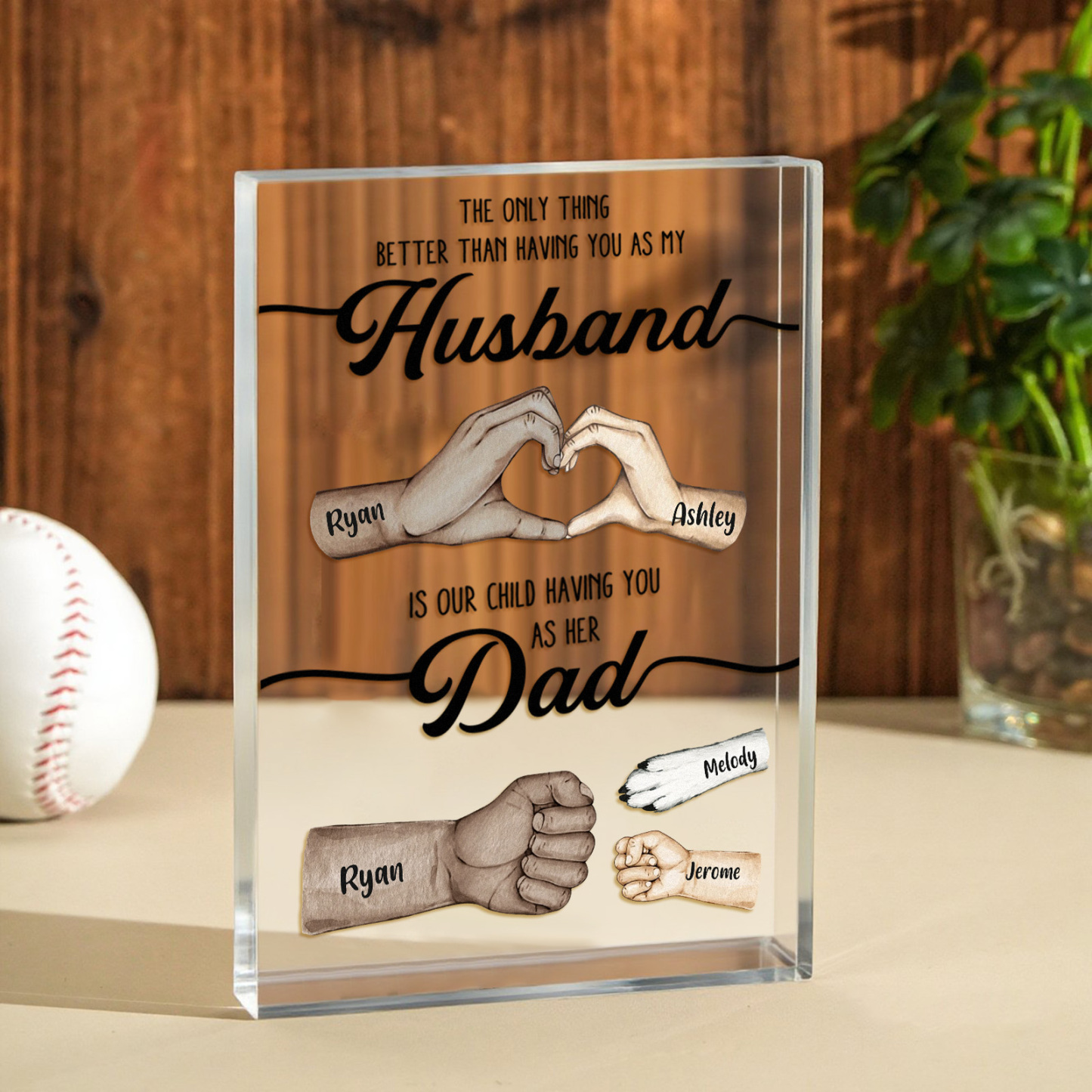 Plaque Acrylique Personnalisée Fist Bump pour Papa-The Only Thing Better Than Having You as My Husband Is Our Kids Having You as Their Dad