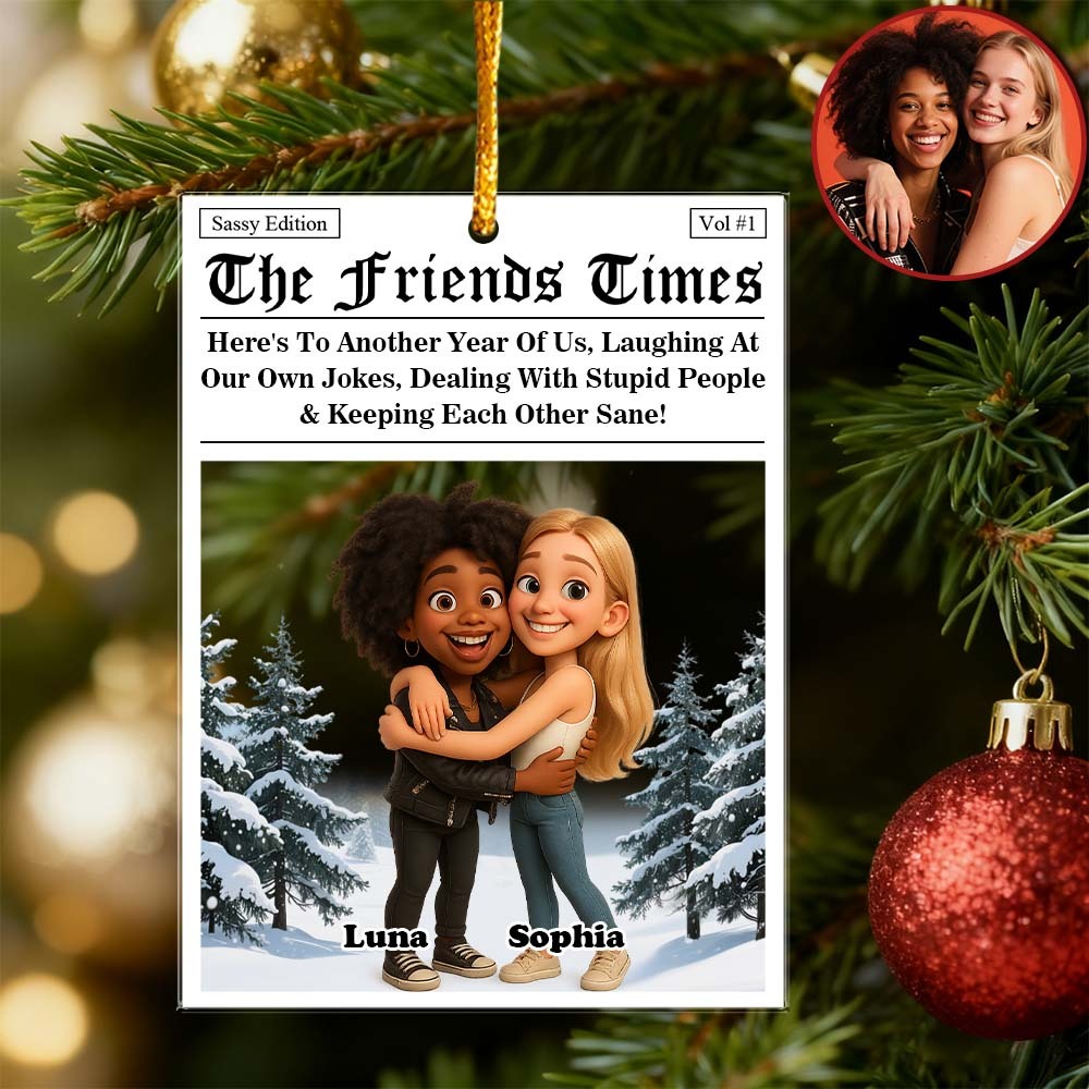 Besties: Auf Ein Weiteres Jahr Von Uns, Personalisiertes Acryl-ornament In Individueller Form, Das Beste Weihnachtsgeschenk Für Freunde