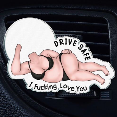 Individuell Gestalteter Foto-auto-lüftungsschlitzclip „fahr Vorsichtig, Mein Hintern Wäre So Einsam Ohne Dich" Aus Acryl