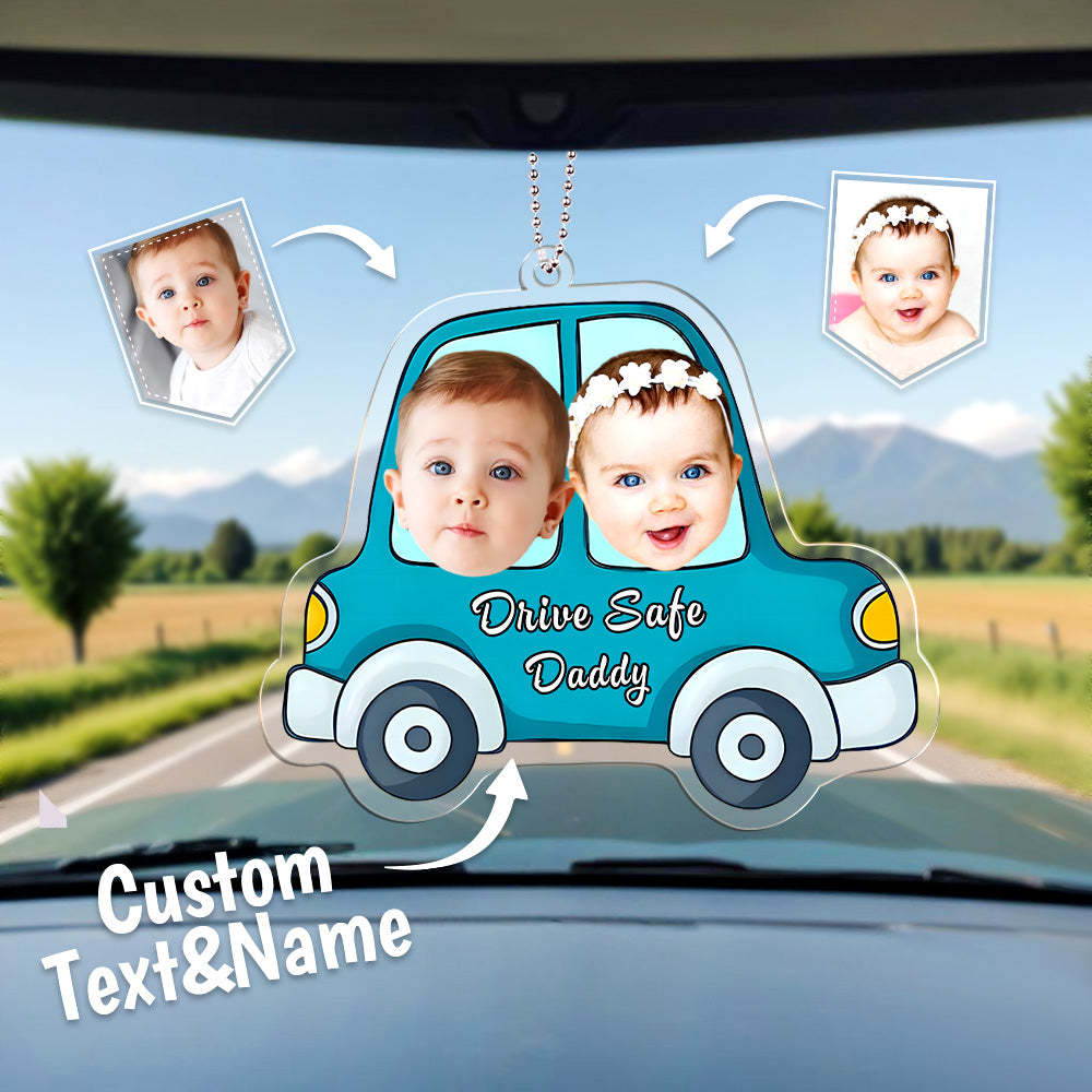 Father's Day Gift Customized Drive Safe Daddy Acrylic Car Hanger, Personalized Acrylic Car Hanger, 1st Fathers Day Gift for Husband - PhotoBoxer
